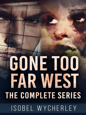 cover image of Gone Too Far West